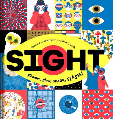 Sight: Glimmer, Glow, SPARK, FLASH! book