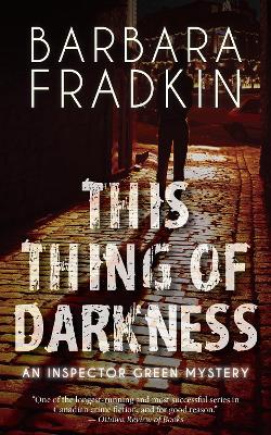 This Thing of Darkness by Barbara Fradkin