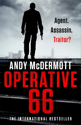 Operative 66: Agent. Assassin. Traitor? by Andy McDermott