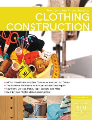 Complete Photo Guide to Clothing Construction book