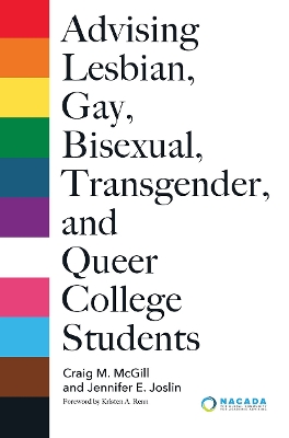 Advising Lesbian, Gay, Bisexual, Transgender, and Queer College Students book