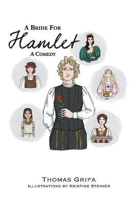 A Bride for Hamlet: A Comedy book