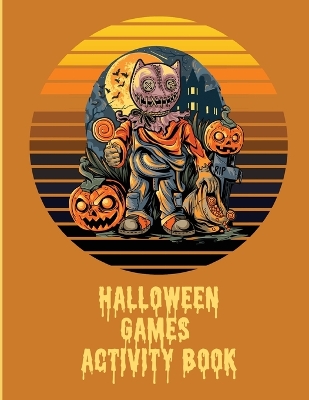 Halloween Games Activity Book For Kids: For Teens Holiday Matching Word Scrambles book