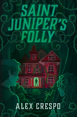 Saint Juniper's Folly book