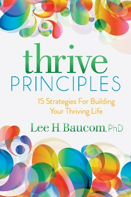 Thrive Principles by Lee H. Baucom