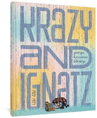 The George Herriman Library: Krazy & Ignatz 1922-1924 book