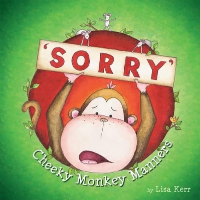 Cheeky Monkey Manners: Sorry book