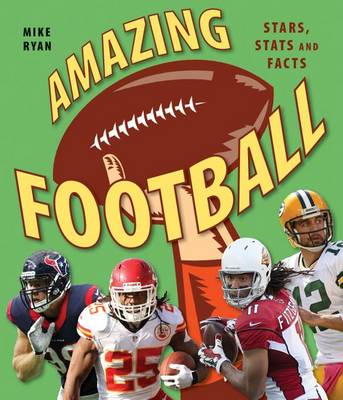 Amazing Football by Mike Ryan