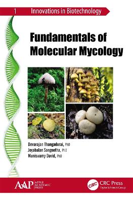 Fundamentals of Molecular Mycology by Devarajan Thangadurai