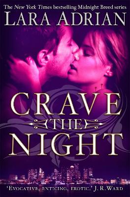 Crave The Night by Lara Adrian