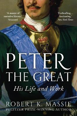Peter the Great by Robert K. Massie