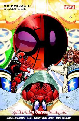 Spider-man/deadpool Vol. 5: Spider Man Versus Deadpool book