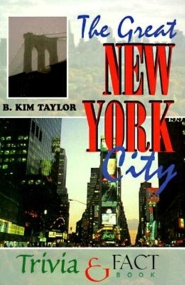 Great New York City Trivia & Fact Book book