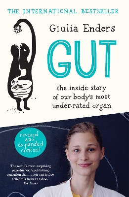 Gut: the new and revised Sunday Times bestseller by Giulia Enders