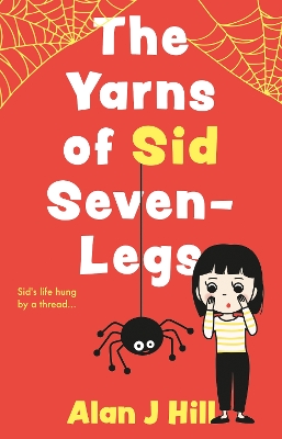 The Yarns of Sid Seven-Legs book