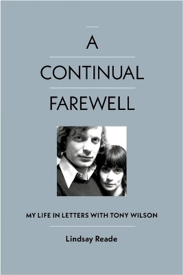 A Continual Farewell: Signed edition book