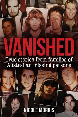 Vanished: True stories from families of Australian missing persons book