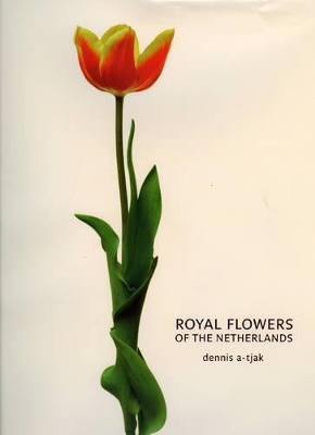 Royal Flowers of the Netherlands book