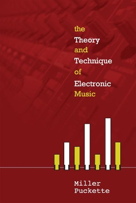 Theory And Techniques Of Electronic Music, The book