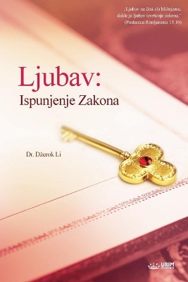 Ljubav: Ispunjenje Zakona(Bosnian) book