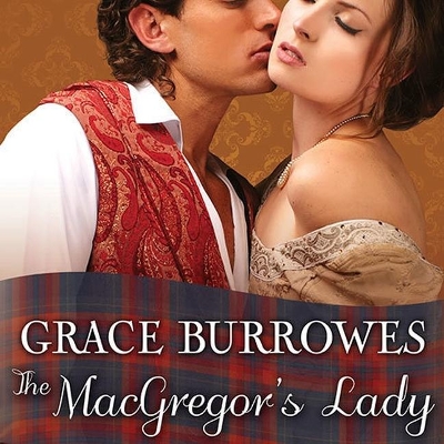The The Macgregor's Lady by Grace Burrowes