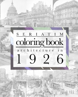 Seriatim coloring book: Architecture in 1926 book