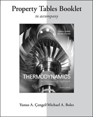 Property Tables Booklet for Thermodynamics: An Engineering Approach book