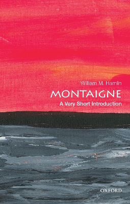 Montaigne: A Very Short Introduction book