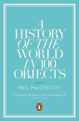 History of the World in 100 Objects book