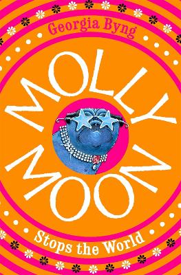 Molly Moon Stops the World book