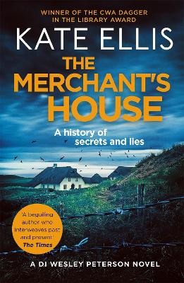 The The Merchant's House: Book 1 in the DI Wesley Peterson crime series by Kate Ellis