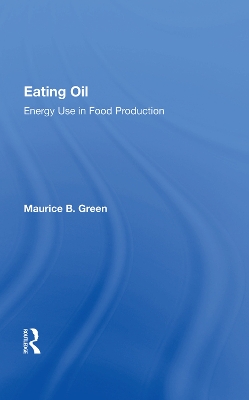 Eating Oil: Energy Use in Food Production book