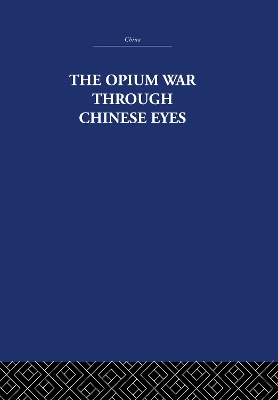 Opium War Through Chinese Eyes book