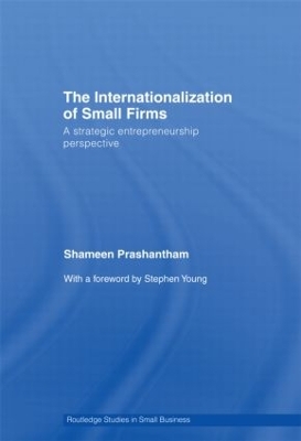 Internationalization of Small Firms by Shameen Prashantham