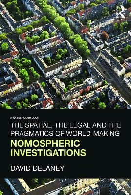 Spatial, the Legal and the Pragmatics of World-Making book