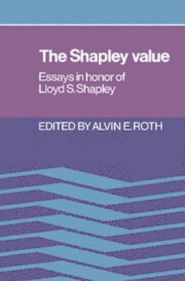 The Shapley Value by Alvin E. Roth