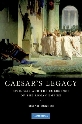 Caesar's Legacy by Josiah Osgood