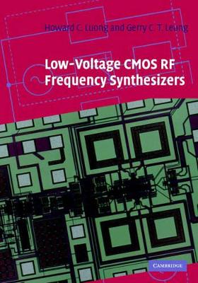 Low-Voltage CMOS RF Frequency Synthesizers by Howard Cam Luong