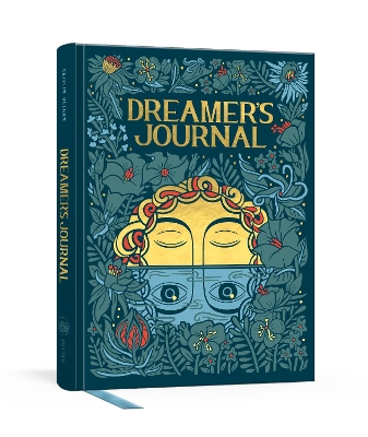 Dreamer's Journal: An Illustrated Guide to the Subconscious book
