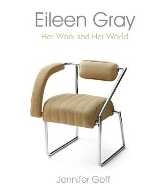 Eileen Gray by Jennifer Goff