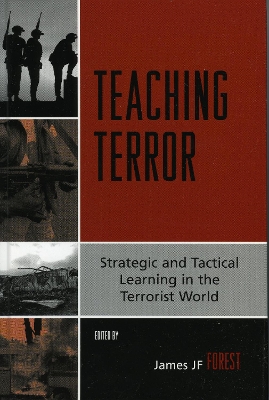 Teaching Terror by James Jf Forest