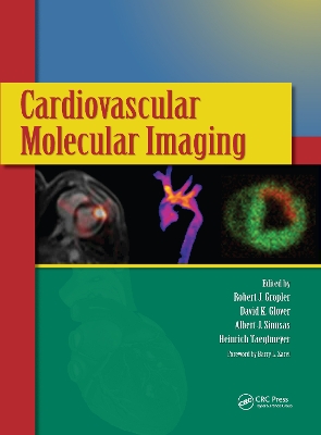 Cardiovascular Molecular Imaging by Robert J. Gropler