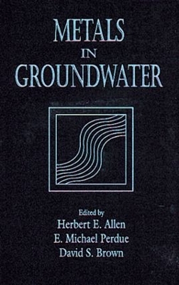 Metals in Ground Water by Herbert E. Allen