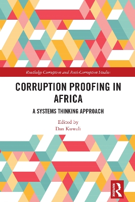 Corruption Proofing in Africa: A Systems Thinking Approach by Dan Kuwali