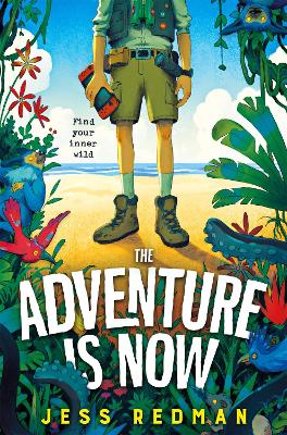 The Adventure is Now book