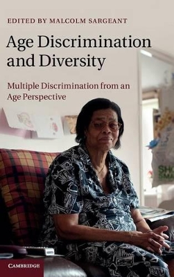 Age Discrimination and Diversity by Malcolm Sargeant