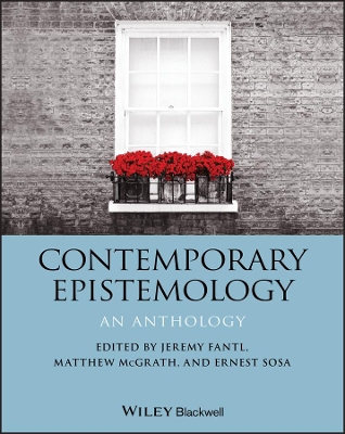 Contemporary Epistemology: An Anthology by Ernest Sosa