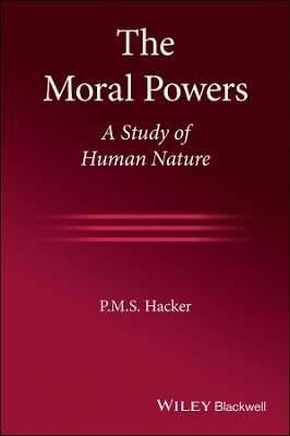 The Moral Powers: A Study of Human Nature book