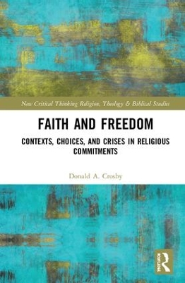 Faith and Freedom by Donald A. Crosby