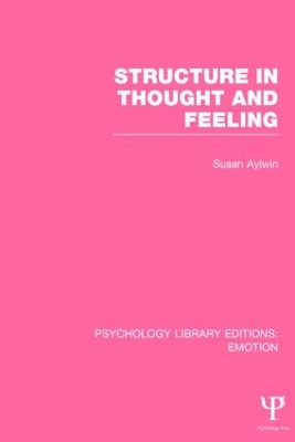 Structure in Thought and Feeling by Susan Aylwin